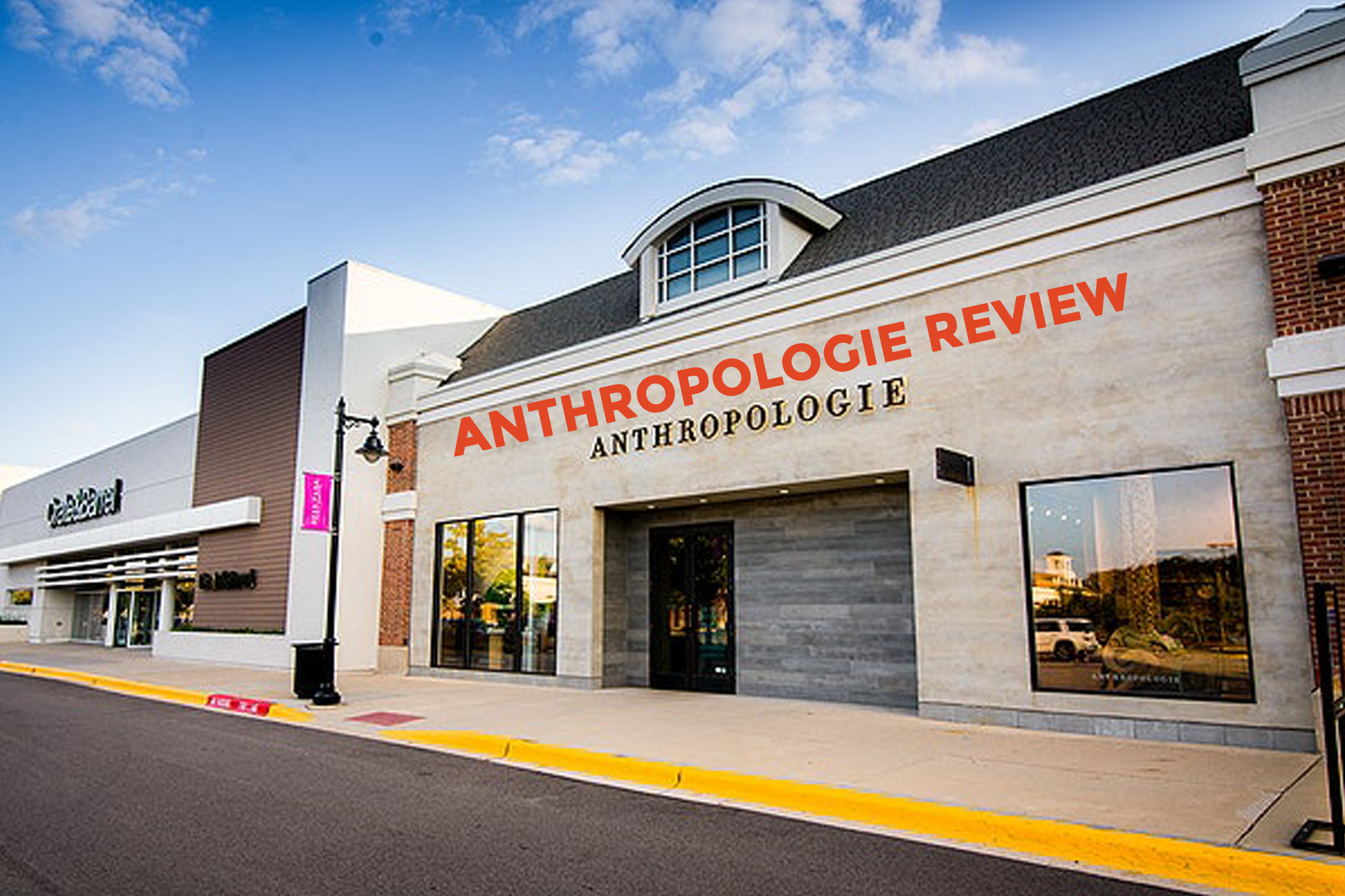 Anthropologie Review