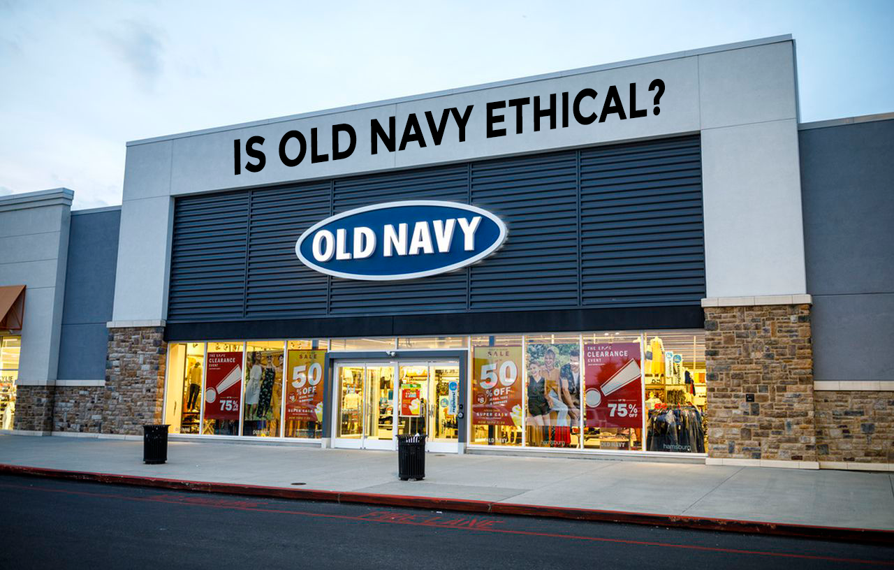 Is Old Navy Ethical?
